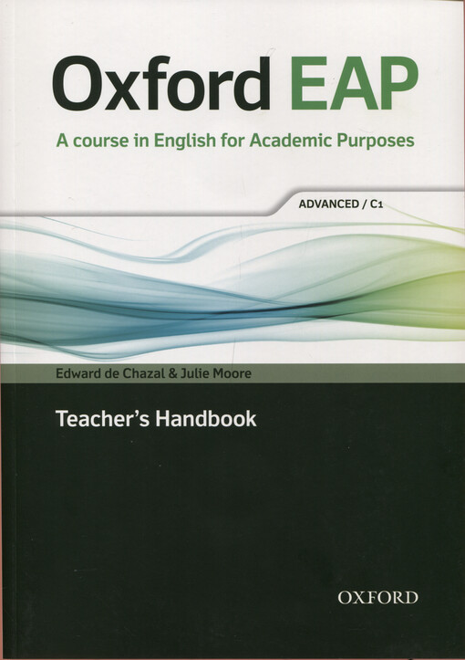 Oxford EAP : a course in English for academic purposes : teacher's handbook. Advanced/C1