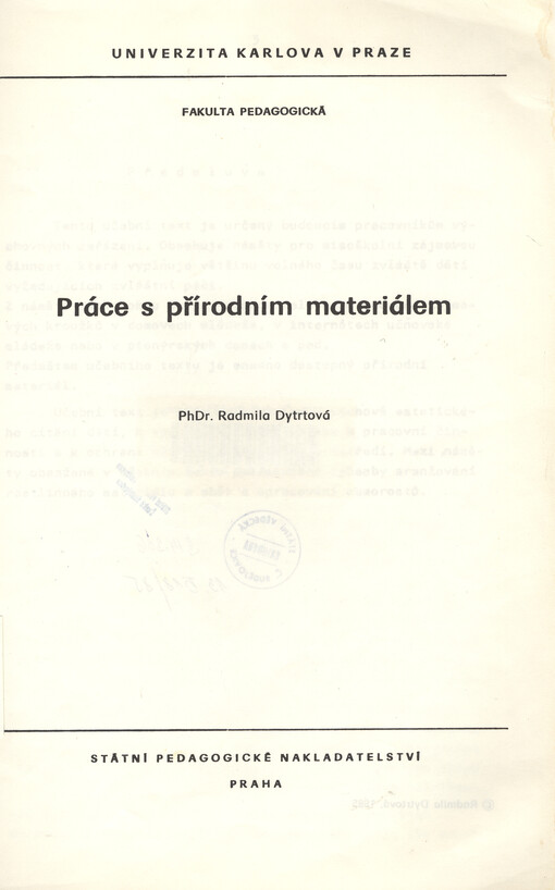 Práce s přírodním materiálem :určeno pro posl. fak. pedagog.