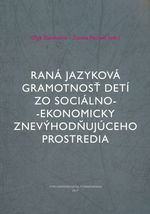 Raná jazyková gramotnosť detí zo sociálno-ekonomicky znevýhodňujúceho prostredia