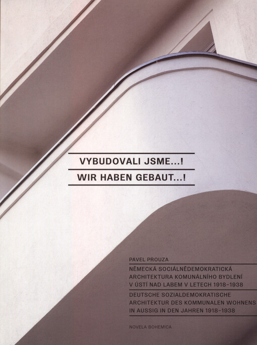 Vybudovali jsme...! / Wir haben gebaut...!