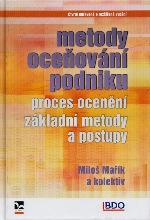 Metody oceňování podniku: proces ocenění, základní metody a postupy