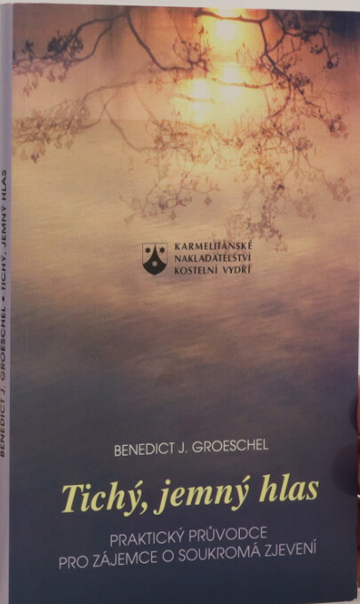 Tichý, jemný hlas :praktický průvodce pro zájemce o soukromá zjevení