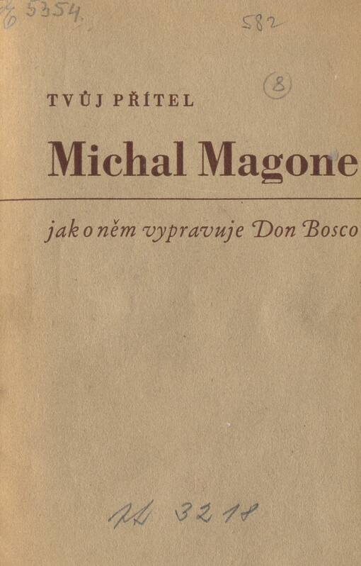Tvůj přítel Michal Magone, jak o něm vypravuje Don Bosco