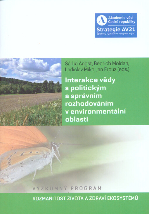 Interakce vědy s politickým a správním rozhodováním v environmentální oblasti