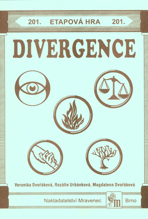 Divergence : etapová hra