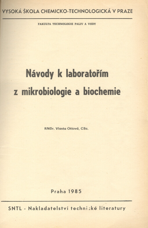 Návody k laboratořím z mikrobiologie a biochemie