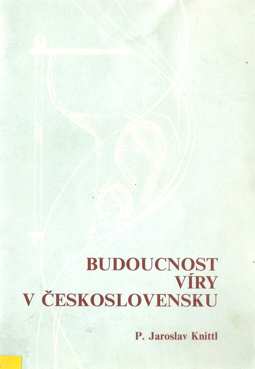 Budoucnost víry v Československu