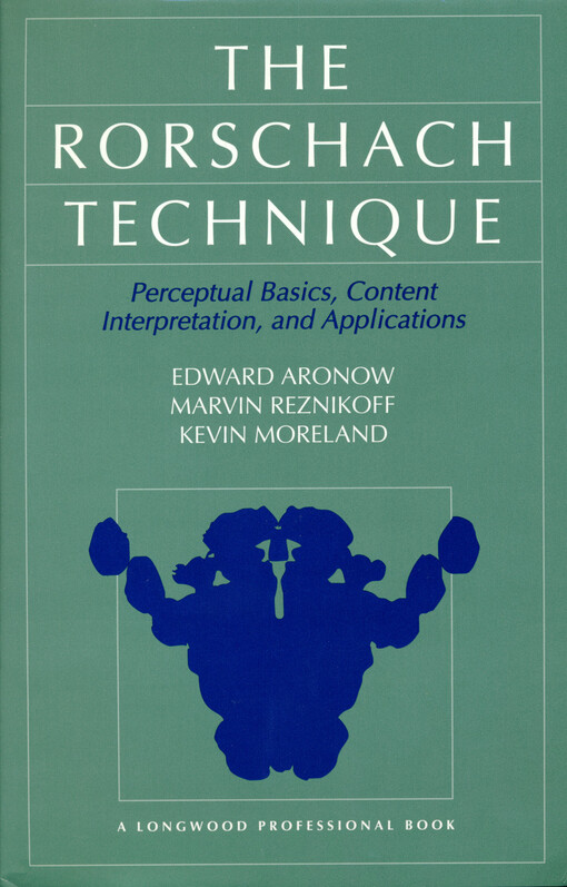 The Rorschach technique : perceptual basics, content interpretation, and applications