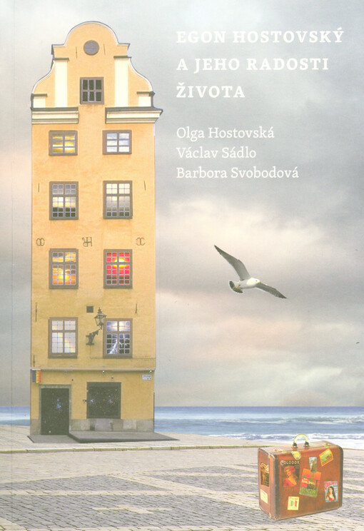 Egon Hostovský a jeho radosti života