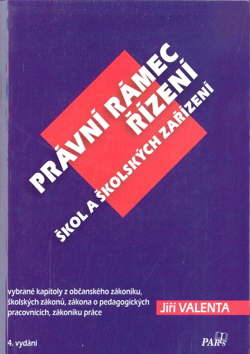 Právní rámec řízení škol a školských zařízení