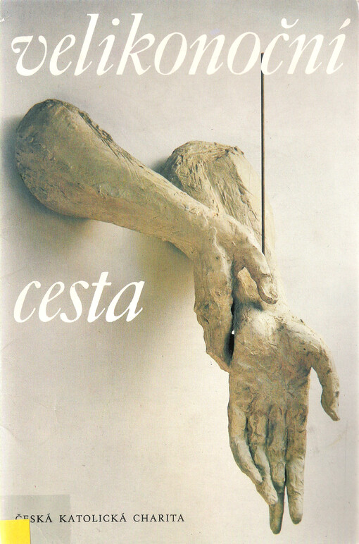 Velikonoční cesta :Sochařské dílo Karla Stadníka ve fot. Ladislava Neuberta