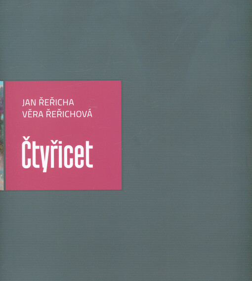 Jan Řeřicha, Věra Řeřichová : čtyřicet