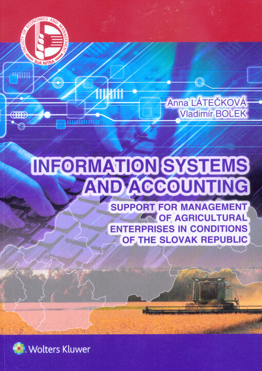 Information systems and accounting : support for management of agricultural enterprises in conditions of the Slovak Republic