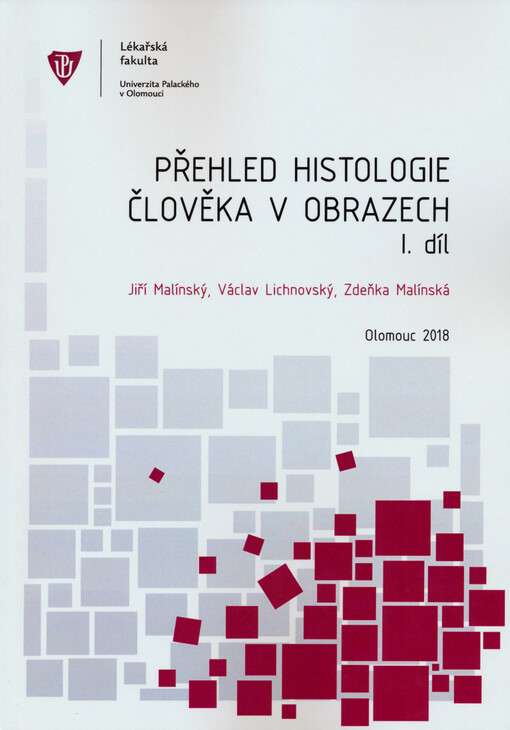Přehled histologie člověka v obrazech. I. díl