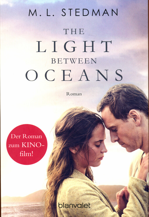 The light between oceans = Das Licht zwischen den Meeren : Roman