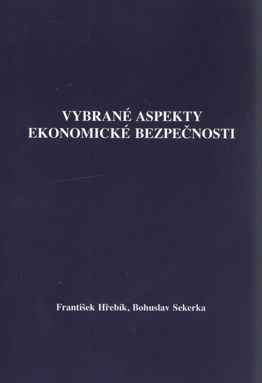 Vybrané aspekty ekonomické bezpečnosti