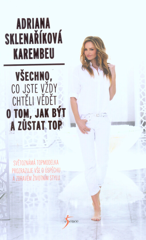 Všechno, co jste vždy chtěli vědět o tom, jak být a zůstat top