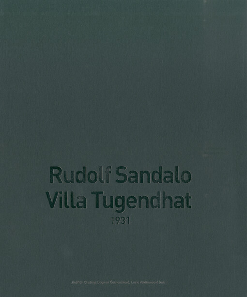 Rudolf Sandalo : Villa Tugendhat 1931