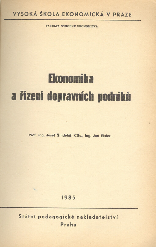 Ekonomika a řízení dopravních podniků :určeno pro posl. fak. výrobně ekon.