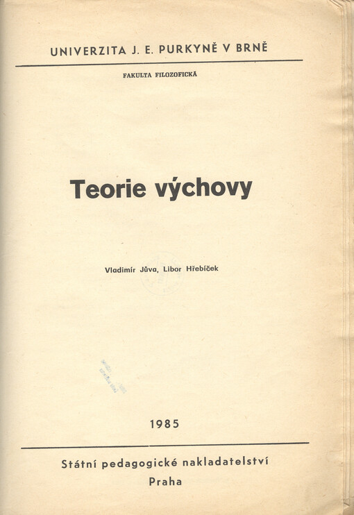 Teorie výchovy : určeno pro posl. filozof. a přírodověd. fak.