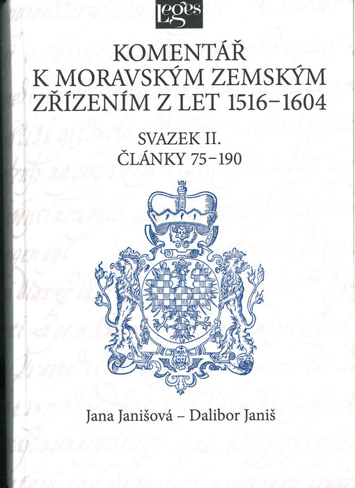Komentář k moravským zemským zřízením z let 1516-1604 . Svazek 2, Články 75-190