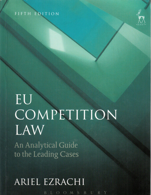 EU competition law : an analytical guide to the leading cases