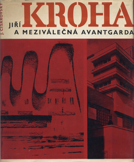 Jiří Kroha a meziválečná avantgarda