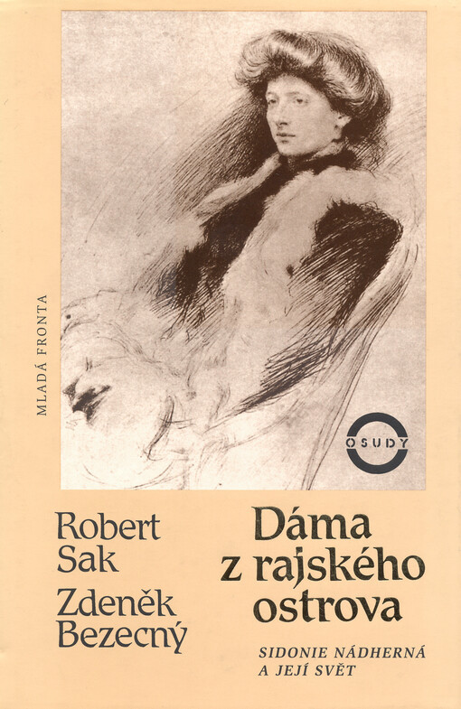 Dáma z rajského ostrova: Sidonie Nádherná a její svět