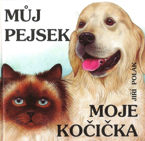 Můj pejsek, moje kočička