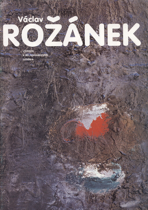Václav Rožánek : Kat. výstavy, České Budějovice září 1993