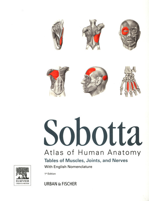 Sobotta atlas of human anatomy.Tables of muscles, joints, and nerves