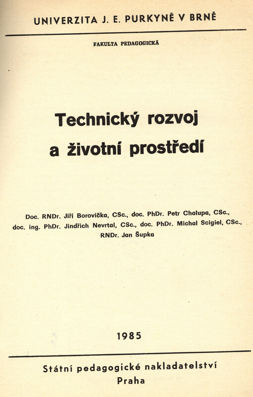 Technický rozvoj a životní prostředí :určeno pro posl. fak. pedagog.