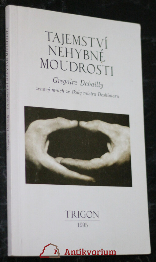 Tajemství nehybné moudrosti