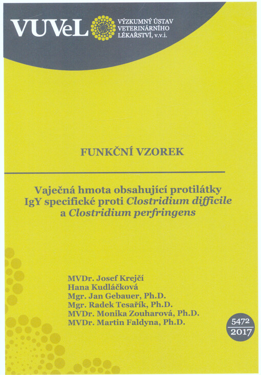 Vaječná hmota obsahující protilátky IgY specifické proti Clostridium difficile a Clostridium perfringens