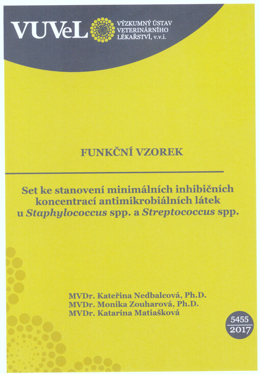 Set ke stanovení minimálních inhibičních koncentrací antimikrobiálních látek Staphylococcus spp. a Streptococcus spp.