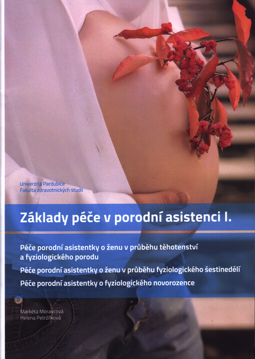 Základy péče v porodní asistenci I