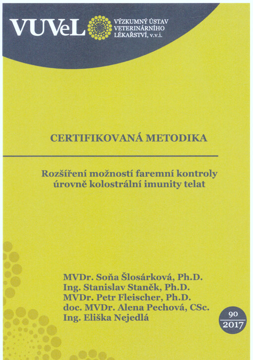 Rozšíření možností faremní kontroly úrovně kolostrální imunity telat