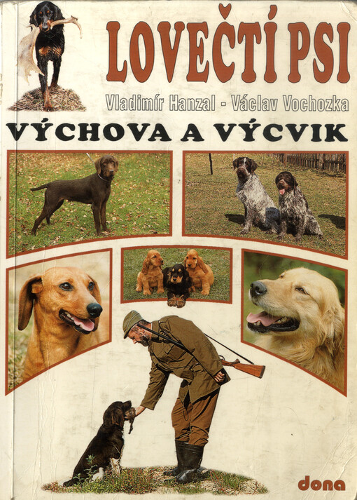 Lovečtí psi : výchova a výcvik.