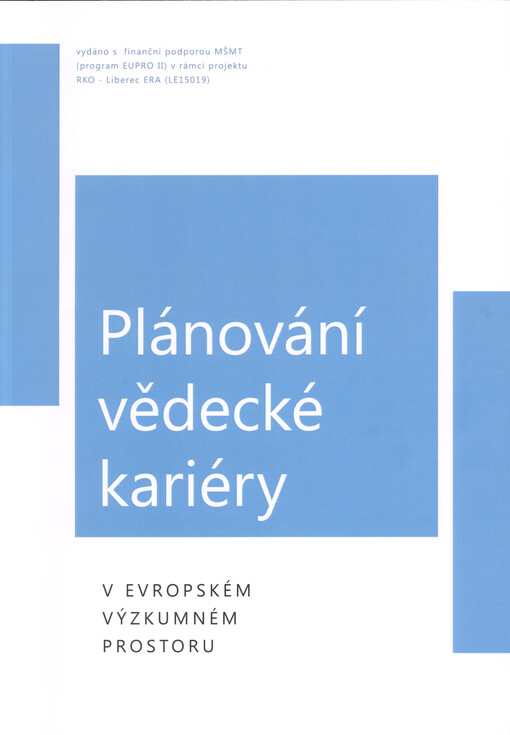Plánování vědecké kariéry v evropském výzkumném prostoru