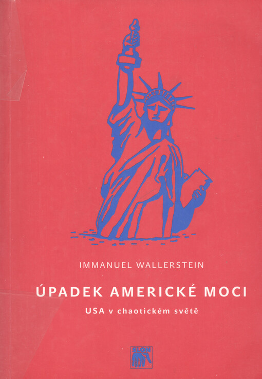 Úpadek americké moci: USA v chaotickém světě