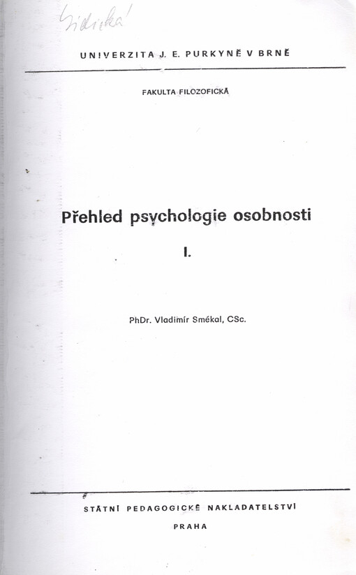 Přehled psychologie osobnosti : určeno pro posl. fak. filozof. Díl 1