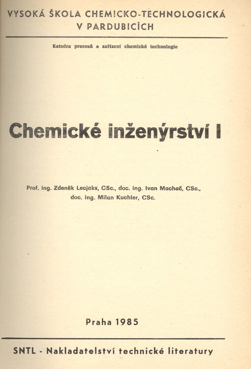 Chemické inženýrství.[Díl] 1