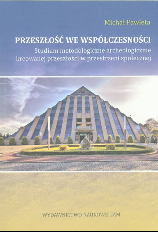 Przeszłość we współczesności