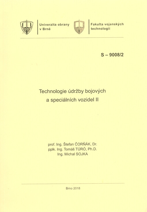Technologie údržby bojových a speciálních vozidel II