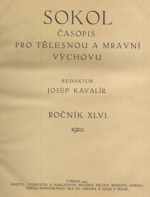 Sokol : časopis zájmům tělocvičným věnovaný