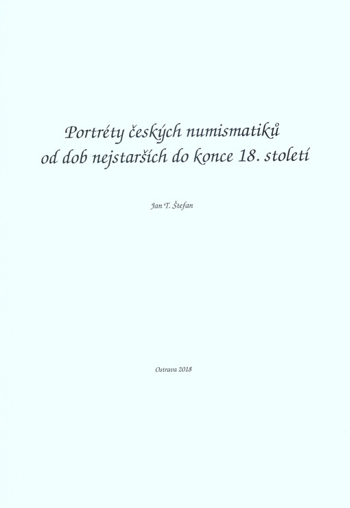 Portréty českých numismatiků od dob nejstarších do konce 18. století