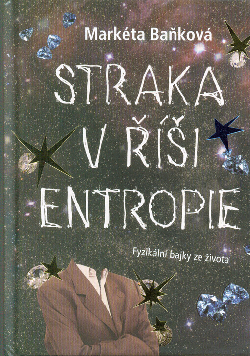 Straka v říši entropie
