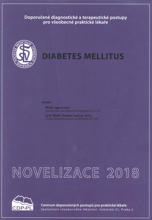 Diabetes mellitus : doporučené diagnostické a terapeutické postupy pro všeobecné praktické lékaře 2018