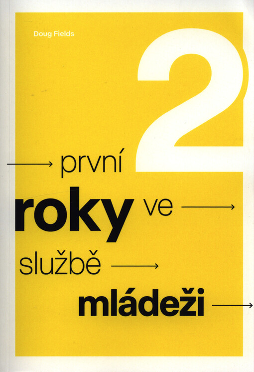První dva roky ve službě mládeži