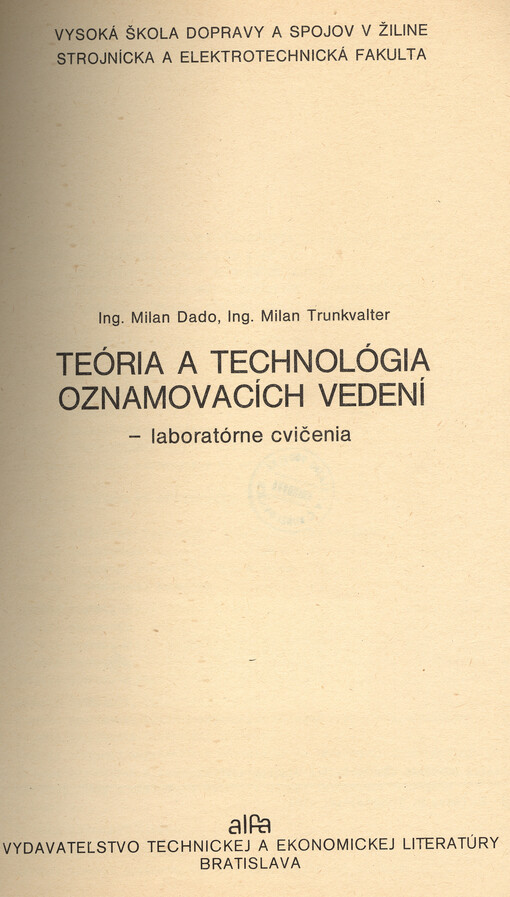 Teória a technológia oznamovacích vedení : laboratórne cvičenia